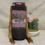 Slim Classy and Sassy Fringe Koozie