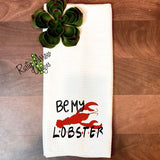 Be My Lobster Waffle Weave Tea Towel