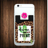 Cheetah Cactus Always on Point Cell Phone Card Caddy - Card Caddy