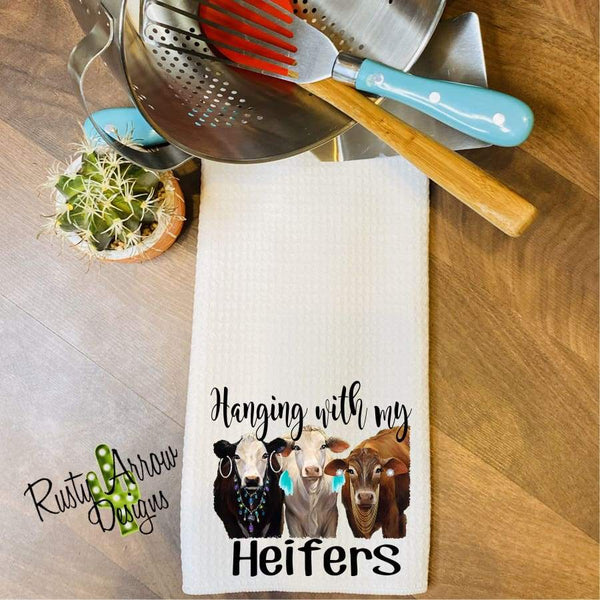 Hanging with my Heifers Waffle Weave Tea Towel