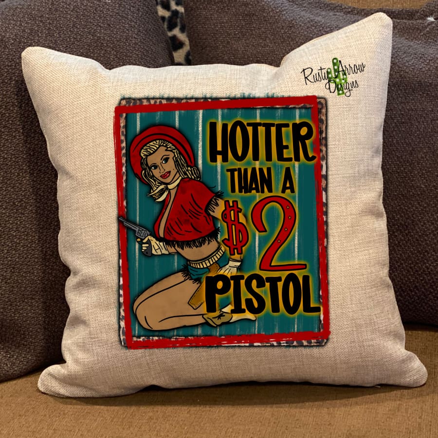 Hotter than a $2 Pistol Pillow Cover