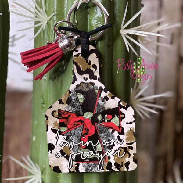 Living on a Prayer Livestock Ear Tag Key chain