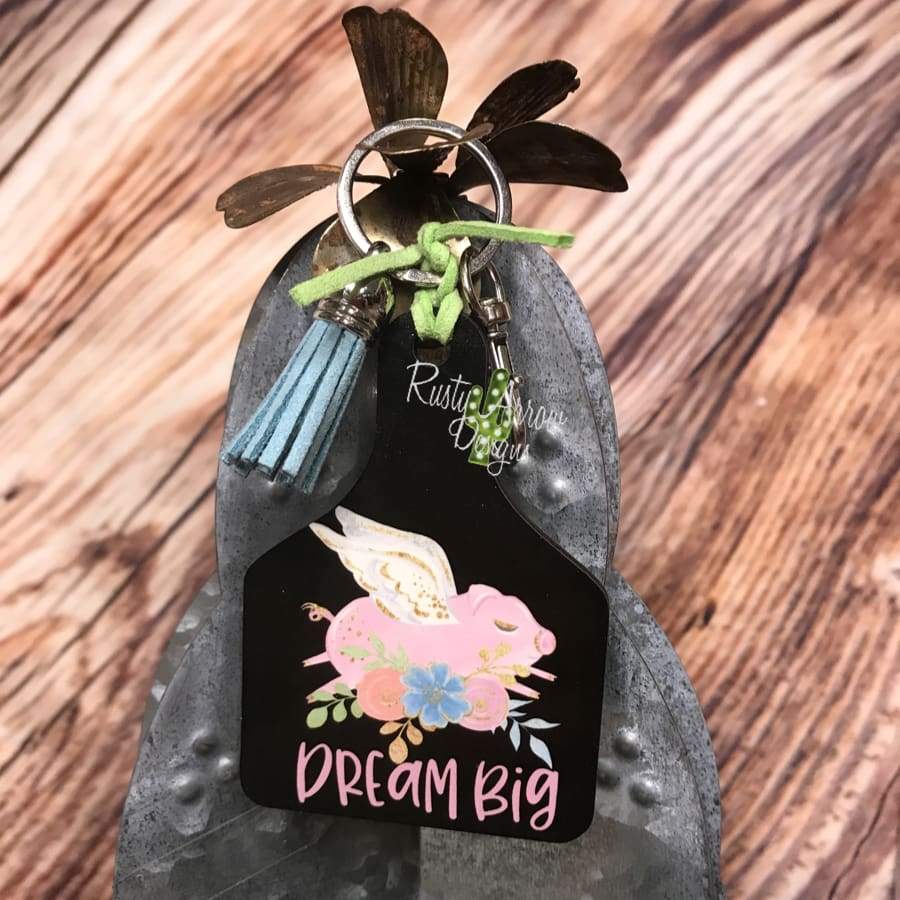 Pig Dream Big Livestock Ear Tag Key chain