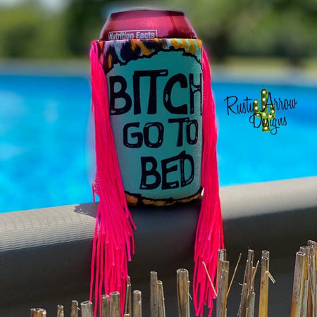 Regular Cocktail with my Bitches Fringe Koozie