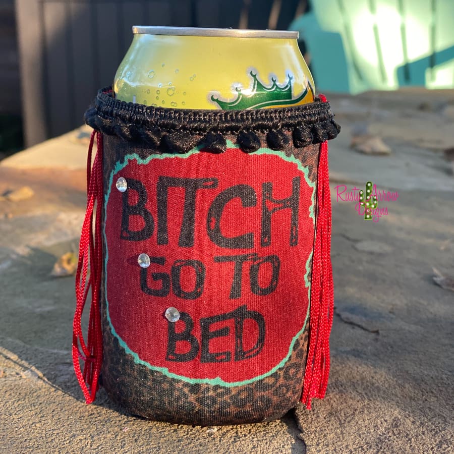 Regular Bitch Go to Bed Red Fringe Koozie