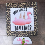 Regular Good Times and Tan Lines Neoprene Koozie - Koozie