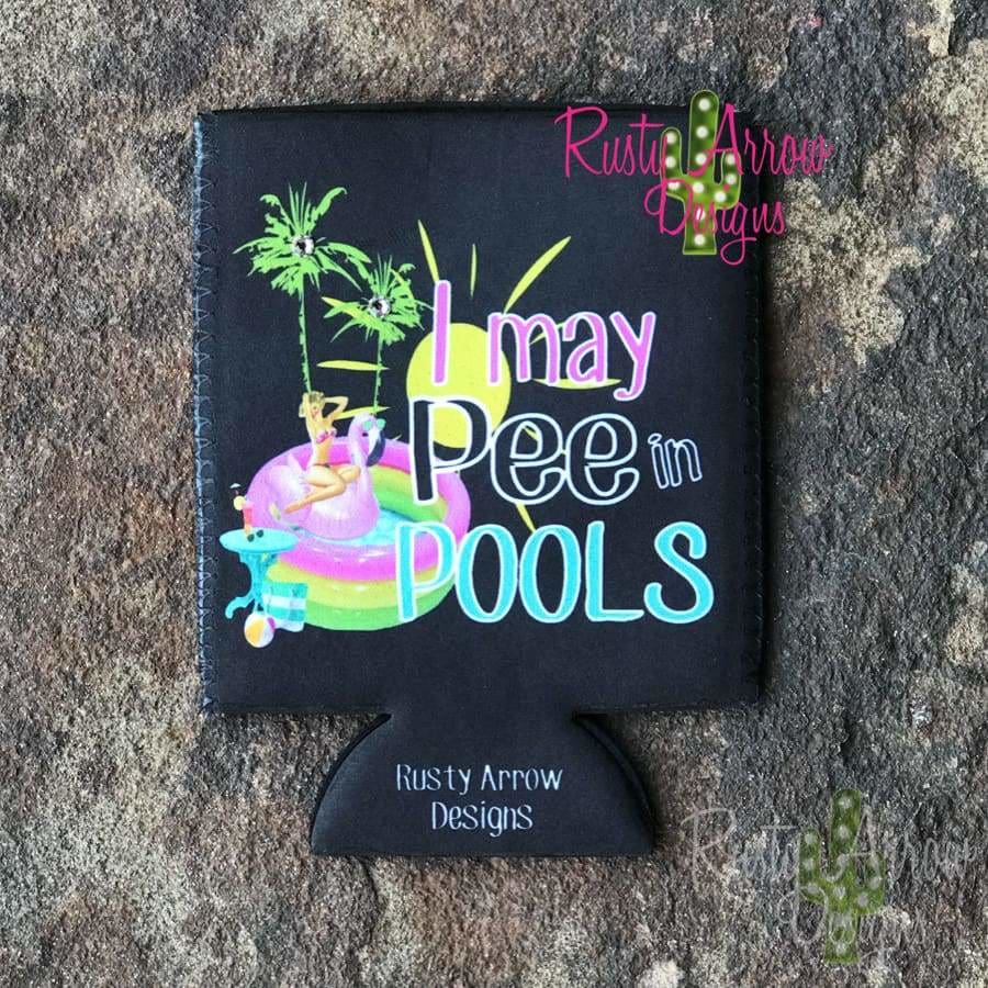 Regular I May Pee in Pools Koozie