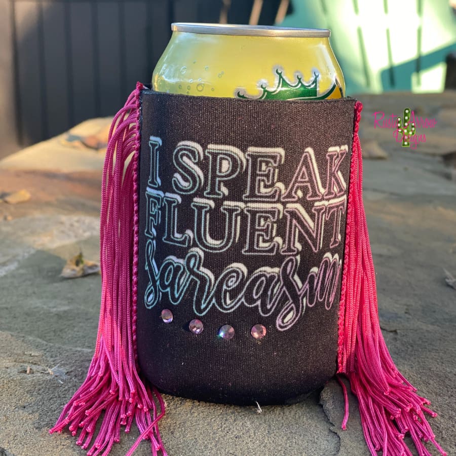 Regular I Speak Fluent Sarcasm Fringe Koozie