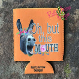 Oh But This Mouth 12Oz Regular And Slim Neoprene Koozie. - Koozie