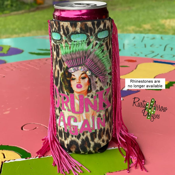 Slim Gypsy Drunk Again Fringe Koozie - Koozie