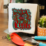 You Ain’t My Brand of Cattle Waffle Weave Tea Towel
