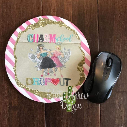 Charm School Dropout 8 Neoprene Round Mouse Pad - Mouse Pad
