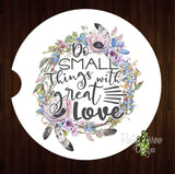 Do Small Things with Great Love Set of 2 Car Coasters - Car Coasters