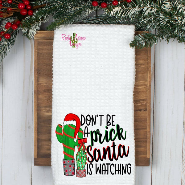 Don’t be a Prick Waffle Weave Tea Towel