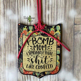 F-Bomb Mom Tag Rear View Mirror Hanger Christmas Ornament Bag Tag