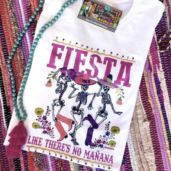 Fiesta Like There Is No Mañana Tee - Small / White
