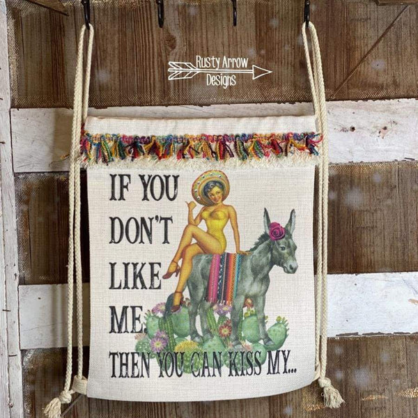 If you dont like me you can kiss my... Linen Drawstring Backpack