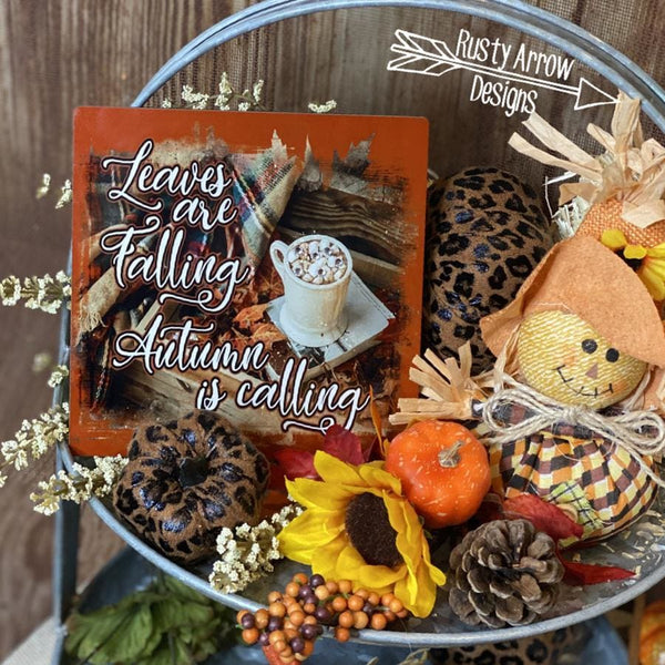 Leaves are Falling Tiered Tray Sign/ Picture