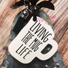 Living the Mug Life Coffee Mug Key chain