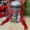 Regular I put out for Santa Fringe Koozie - Koozie