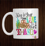 Stay in your own Lane Coffee Mug - 11 oz White Ceramic - Mug
