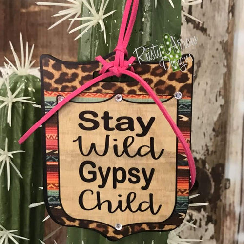 Stay Wild Gypsy Child Rear View Mirror Charm Bag Tag or Christmas Ornament