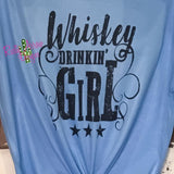 Whiskey Drinkin’ Girl - Tee Shirt